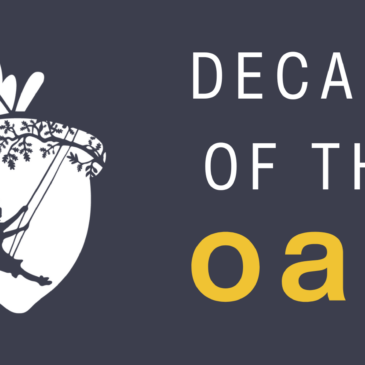 This image shows a white acorn logo and the words decade of the oak.